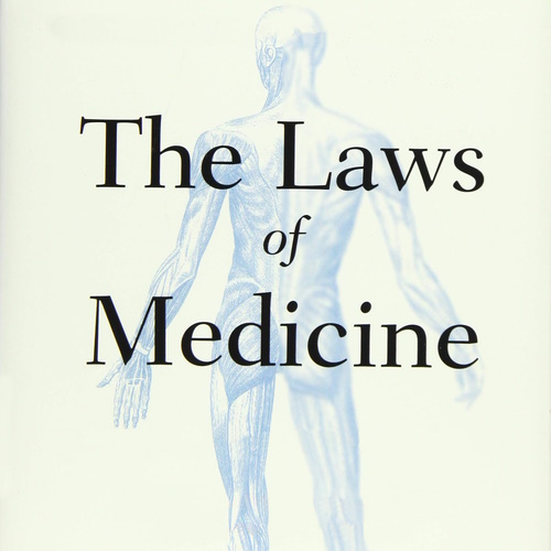 The Laws Of Medicine information and news