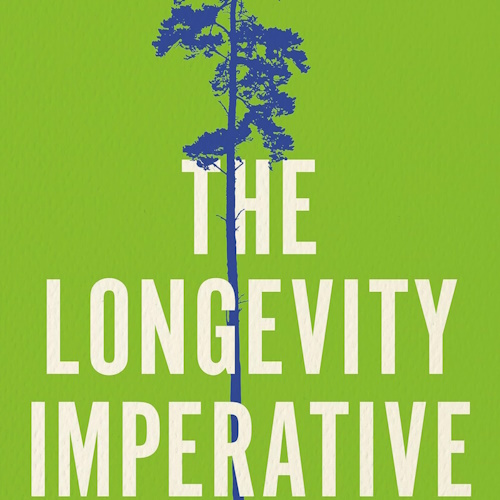 The Longevity Imperative information and news