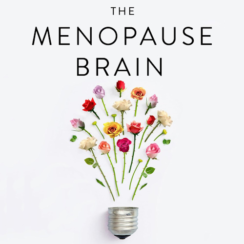 The Menopause Brain information and news