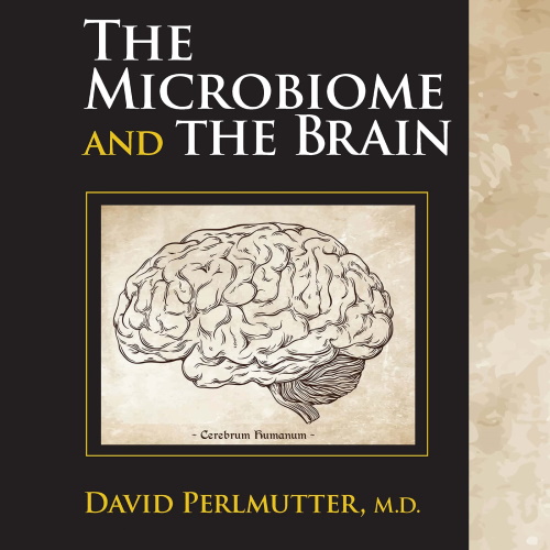 The Microbiome and the Brain information and news
