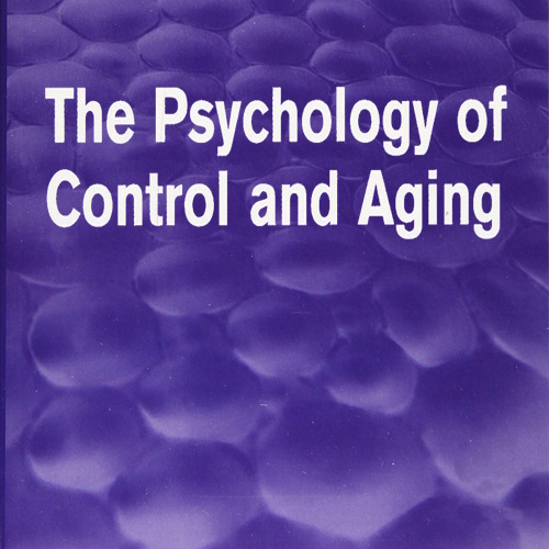 The Psychology of Control and Aging information and news