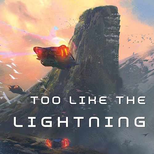 Too Like the Lightning information and news