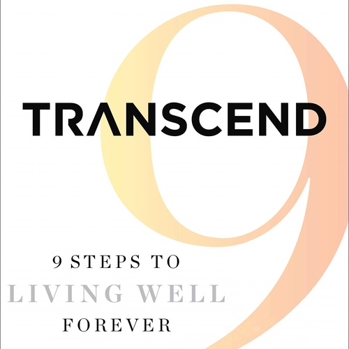 Transcend: Nine Steps to Living Well Forever information and news