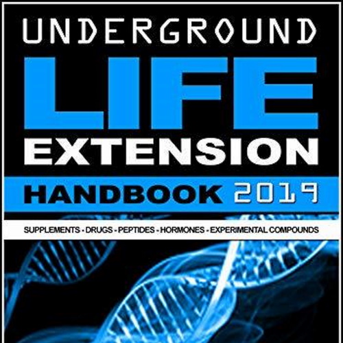Underground Life Extension Handbook information and news