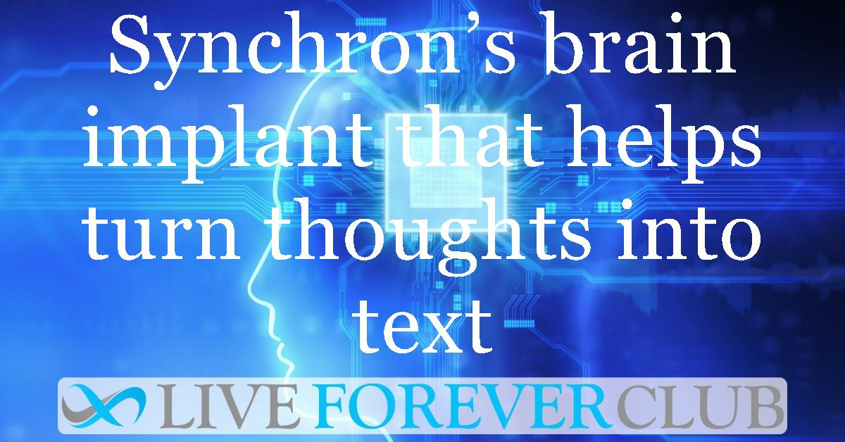 Synchron’s brain implant that helps turn thoughts into text
