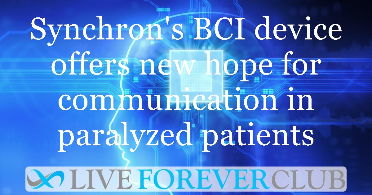 Synchron's BCI device offers new hope for communication in paralyzed patients