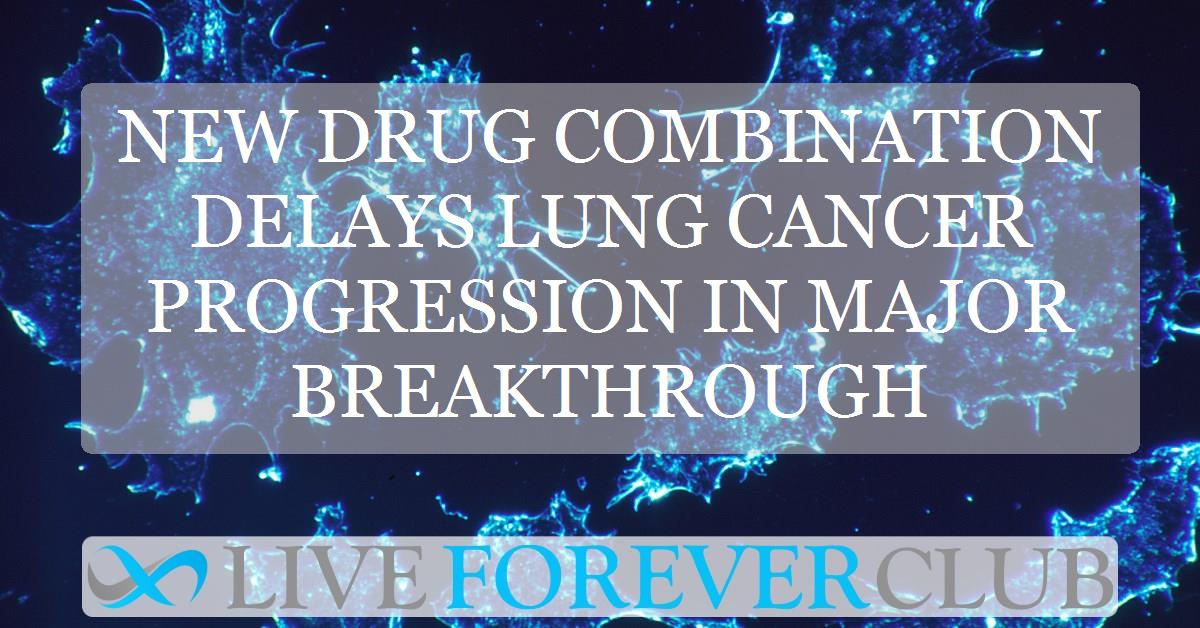 New drug combination delays lung cancer progression in major breakthrough