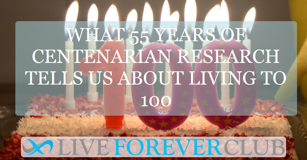 What 55 years of centenarian research tells us about living to 100