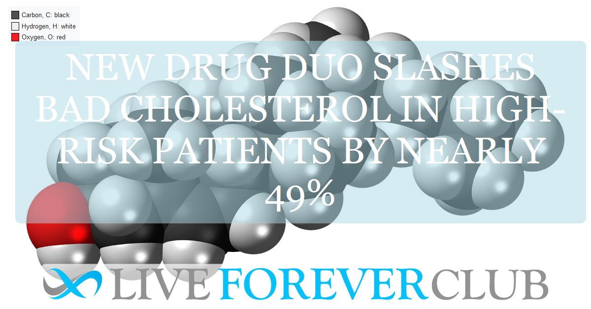 New drug duo slashes bad cholesterol in high-risk patients by nearly 49%