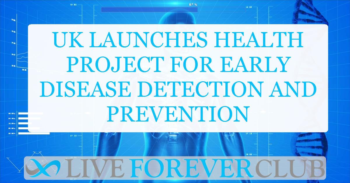 UK launches health project for early disease detection and prevention