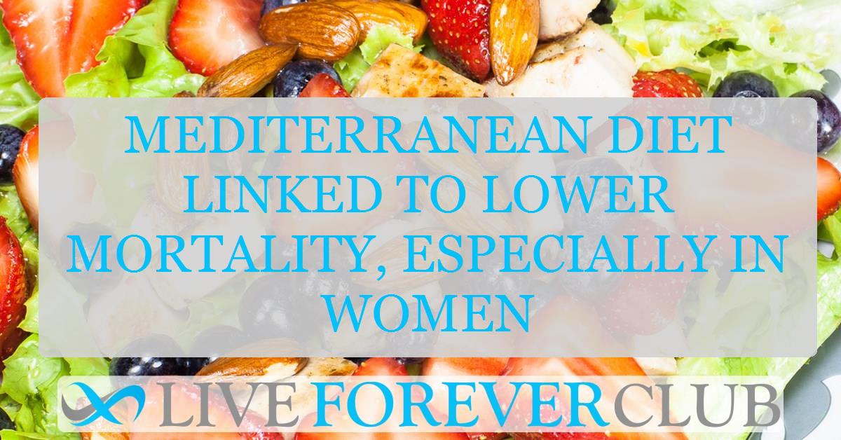 Mediterranean diet linked to lower mortality, especially in women