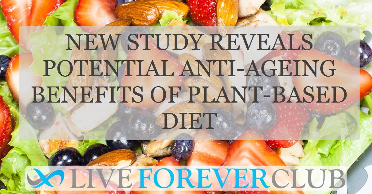 New study reveals potential anti-ageing benefits of plant-based diet