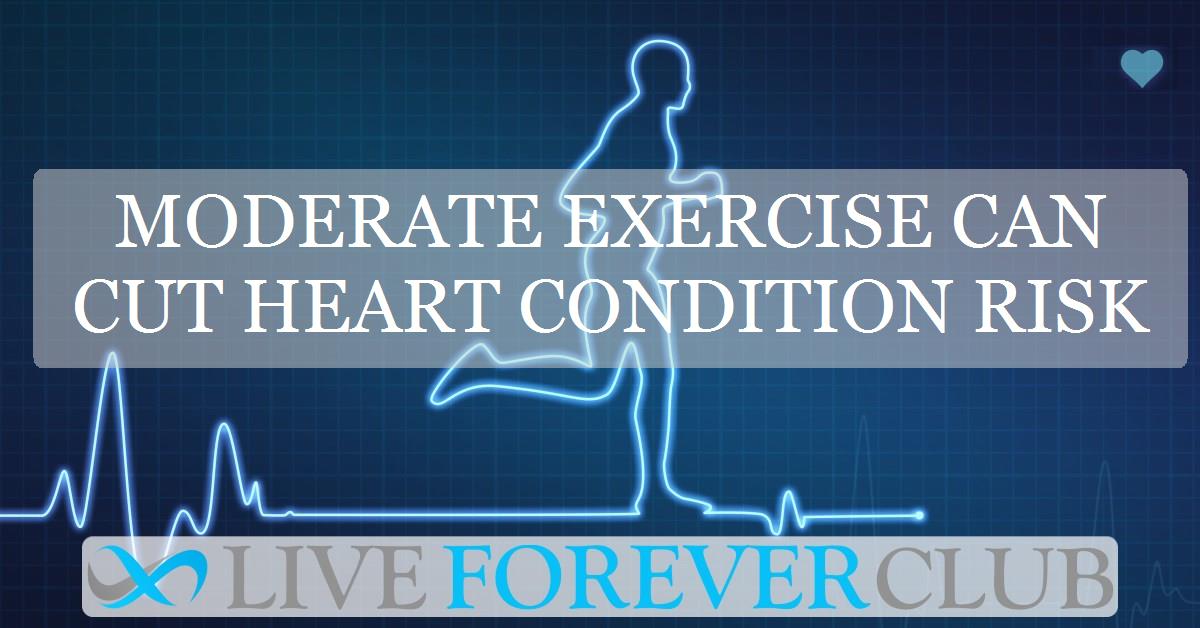 Moderate exercise can cut heart condition risk