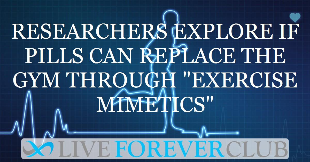 Researchers explore if pills can replace the gym through "exercise mimetics"