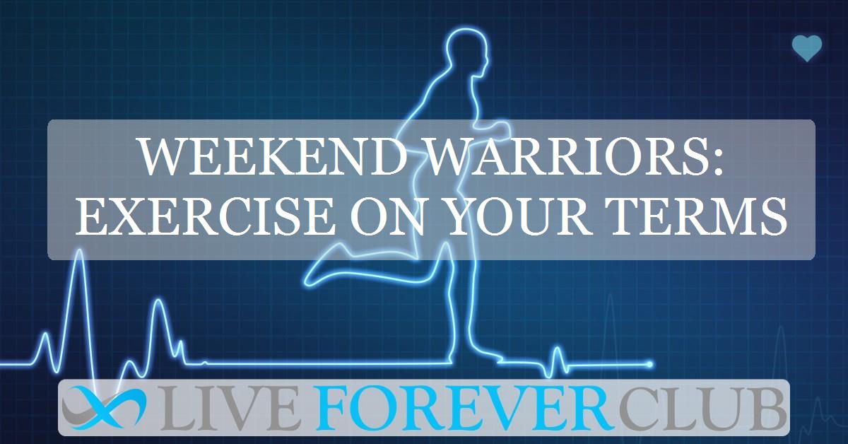 Weekend warriors: exercise on your terms