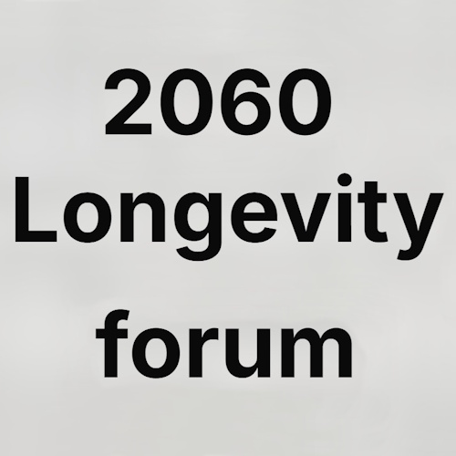 2060 Longevity Forum information and news