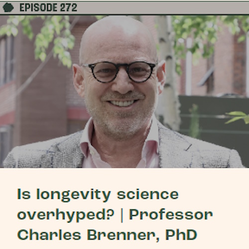 Is longevity science overhyped? | Professor Charles Brenner, PhD information and news