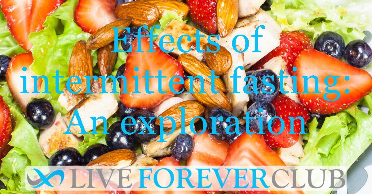 Effects of intermittent fasting: An exploration