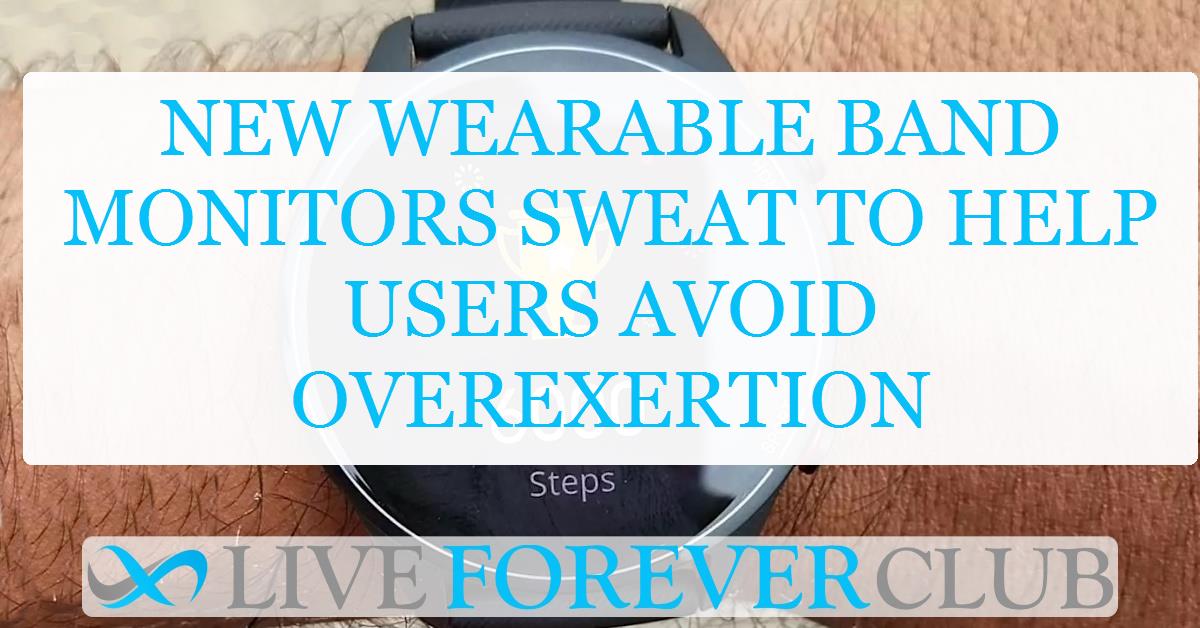 New wearable band monitors sweat to help users avoid overexertion