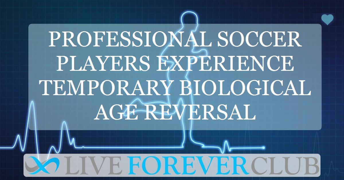 Professional soccer players experience temporary biological age reversal