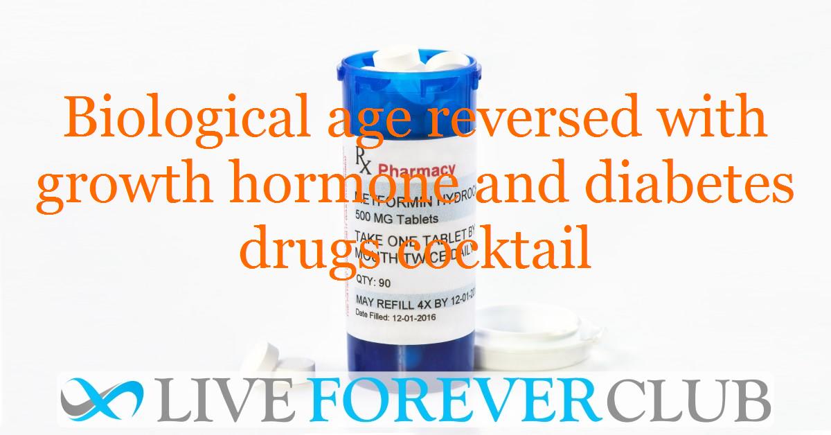 Biological age reversed with growth hormone and diabetes drugs cocktail