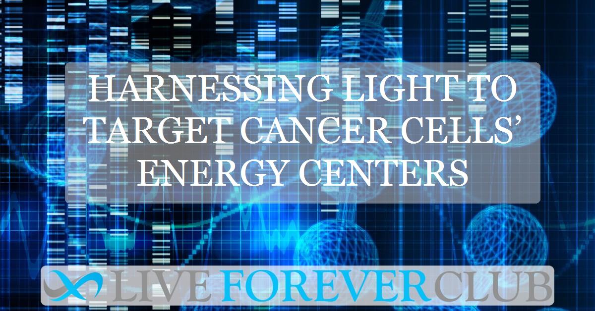 Harnessing light to target cancer cells’ energy centers