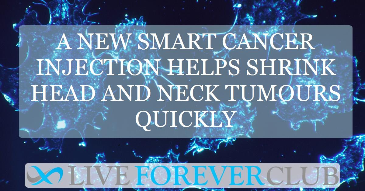 A new smart cancer injection helps shrink head and neck tumours quickly