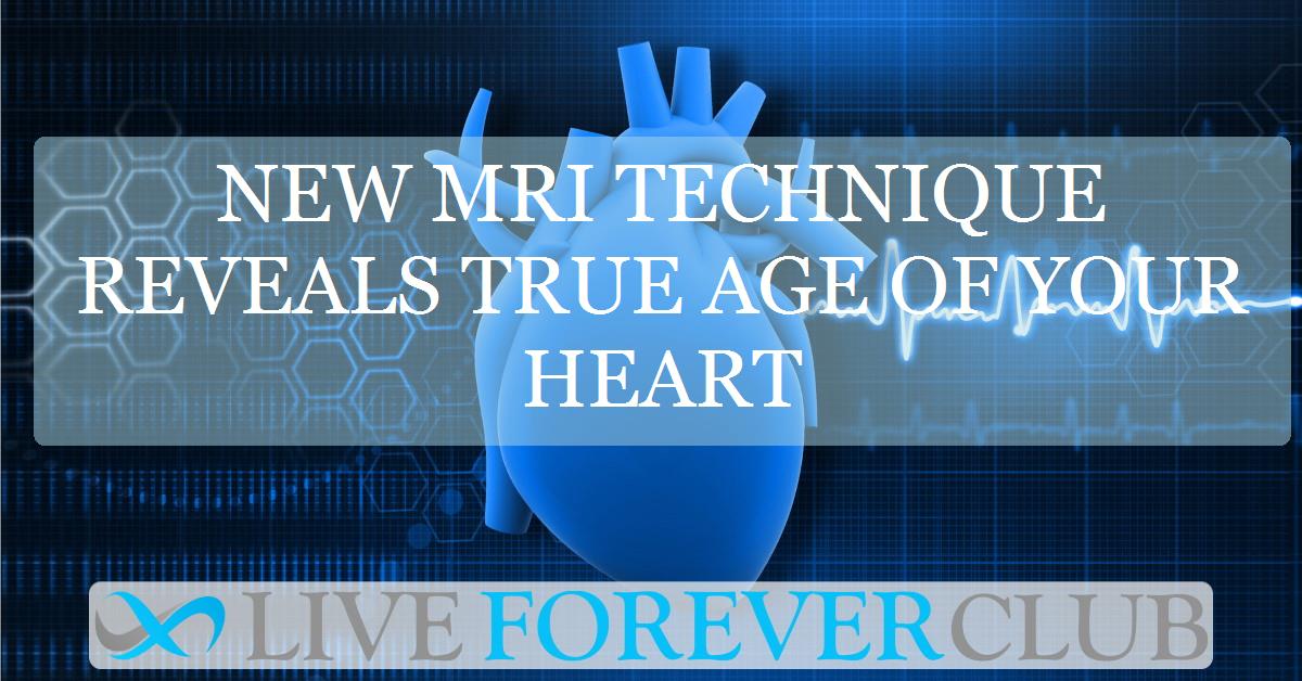 New MRI technique reveals true age of your heart