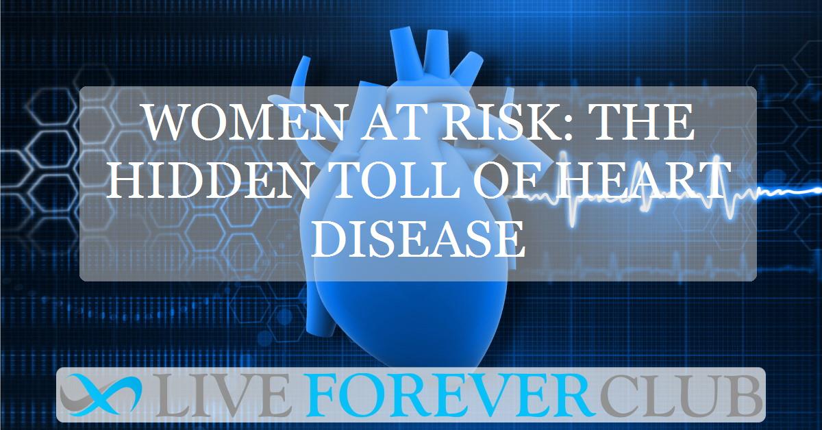 Women at risk: the hidden toll of heart disease