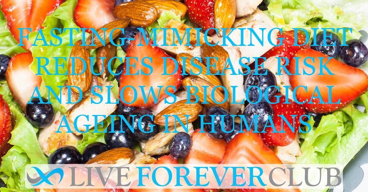 Fasting-mimicking diet reduces disease risk and slows biological ageing in humans
