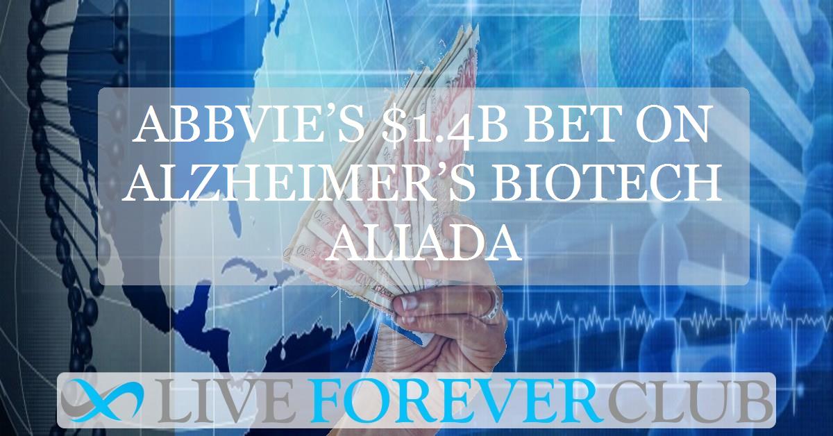 Abbvie’s $1.4b bet on alzheimer’s biotech Aliada