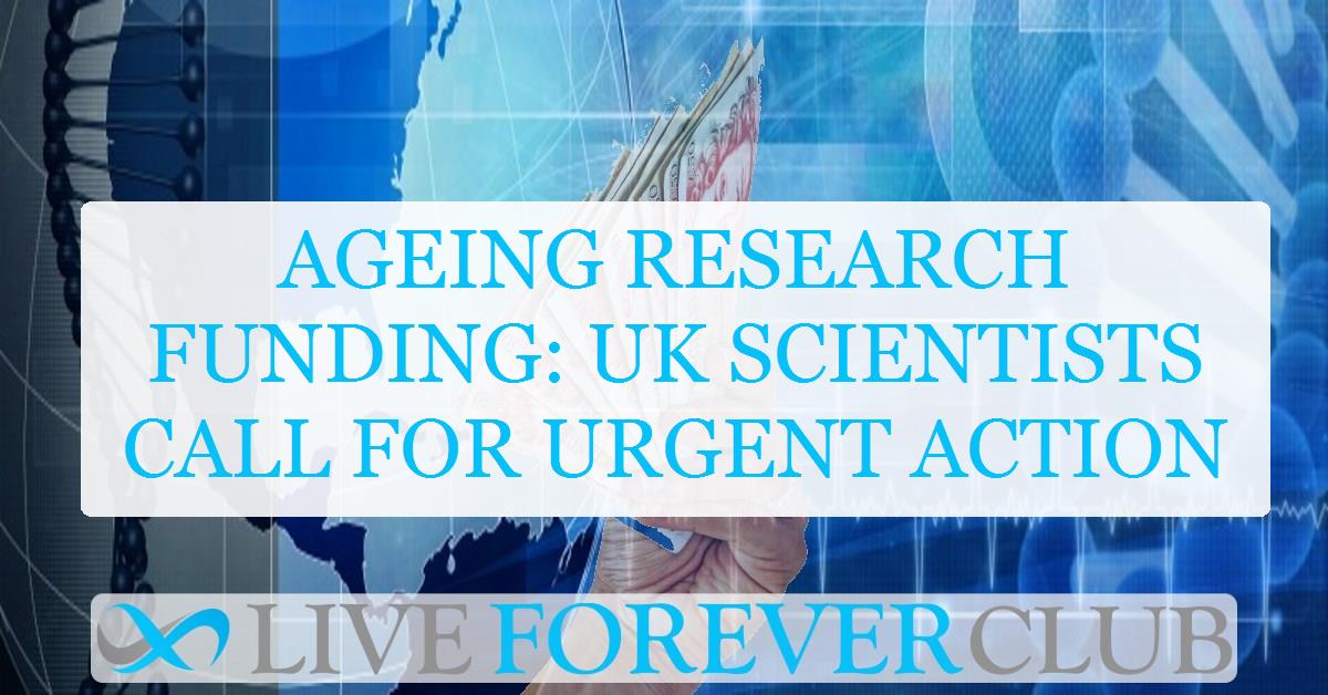 Ageing research funding: UK scientists call for urgent action