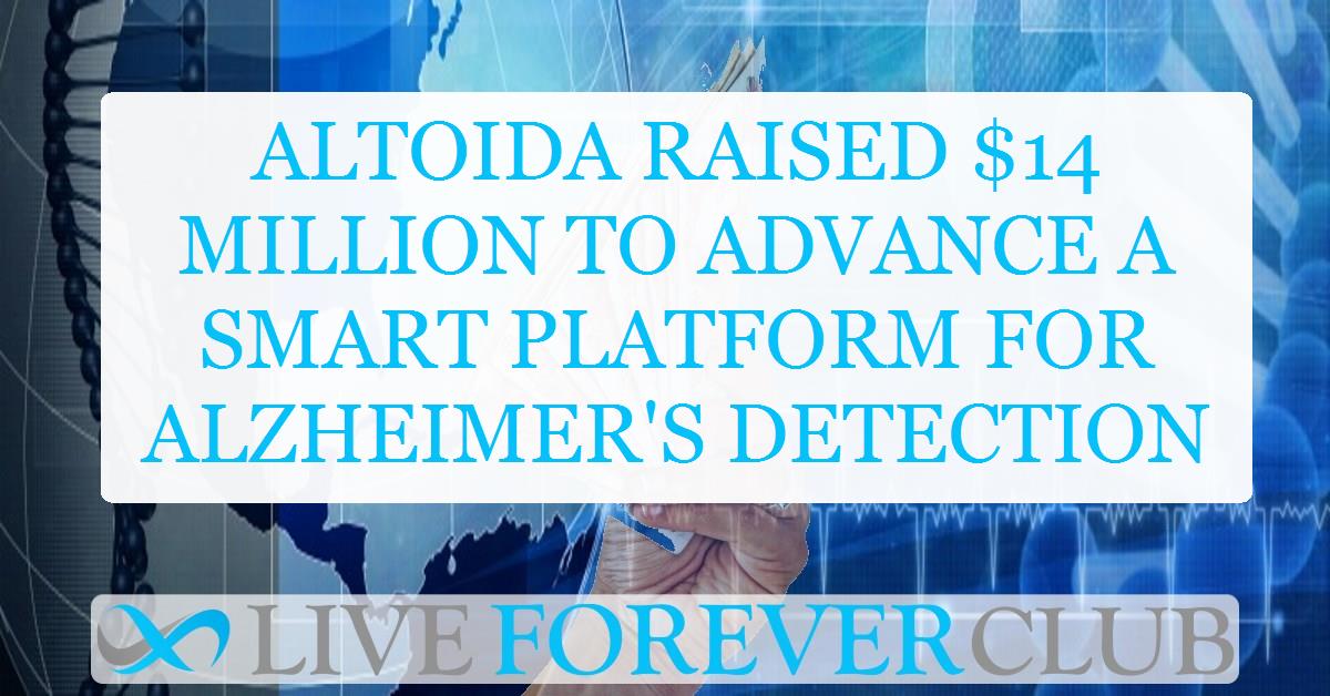 Altoida raised $14 million to advance a smart platform for Alzheimer's detection