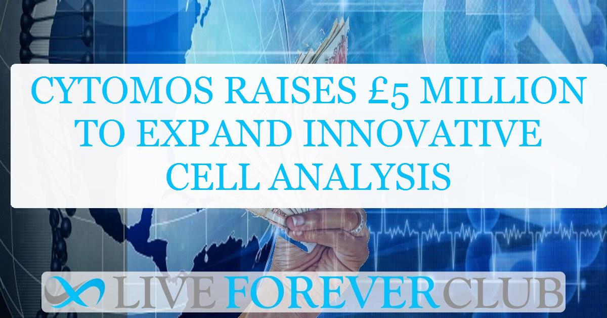 Cytomos raises £5 million to expand innovative cell analysis