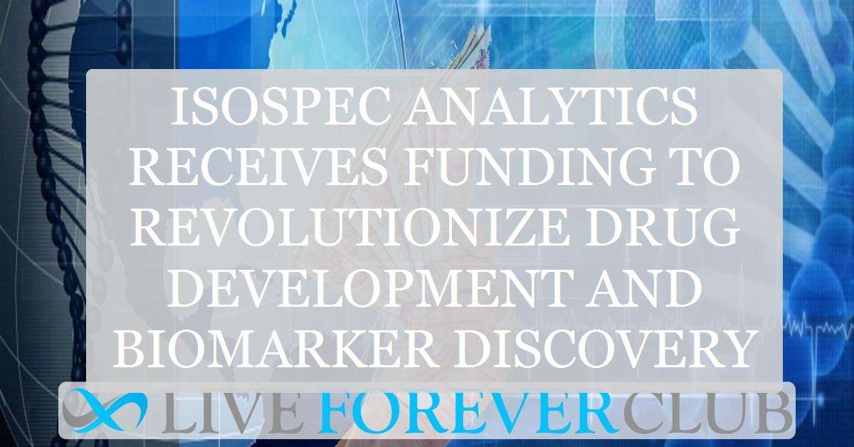 IsoSpec Analytics receives funding to revolutionize drug development and biomarker discovery