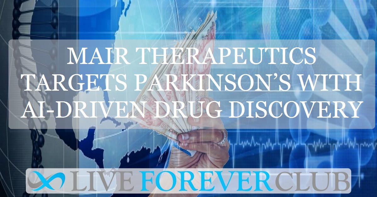 Mair Therapeutics targets Parkinson’s with AI-driven drug discovery