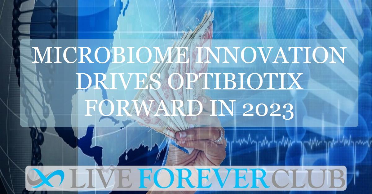 Microbiome innovation drives Optibiotix forward in 2023