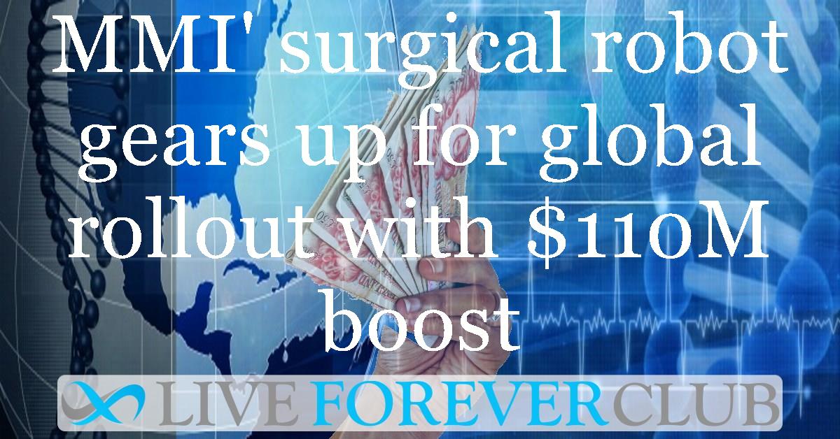 MMI's surgical robot gears up for global rollout with $110M boost