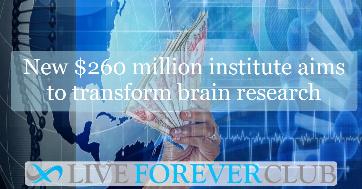 New $260 million institute aims to transform brain research