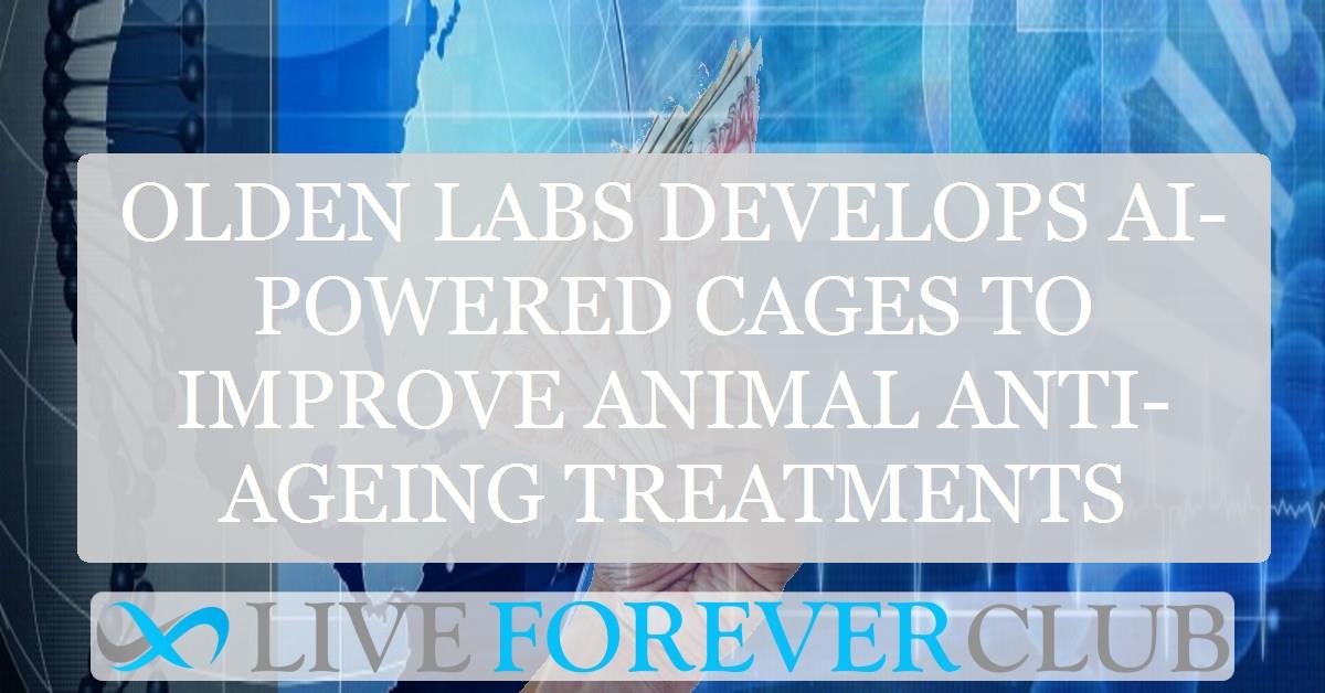 Olden Labs develops AI-powered cages to improve animal anti-ageing treatments