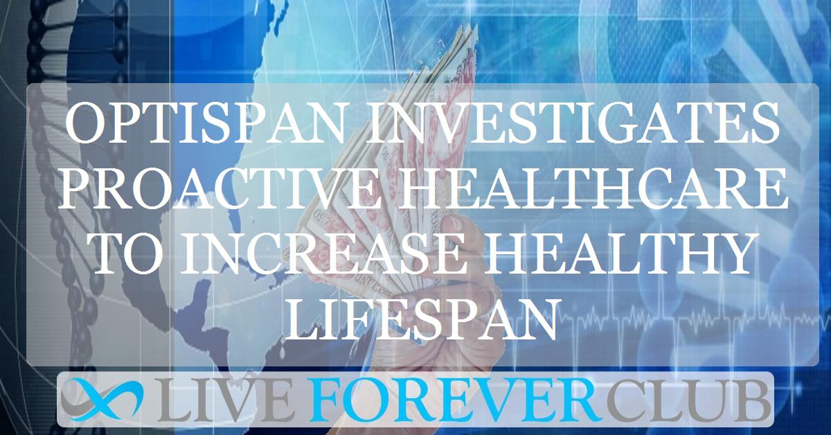 Optispan investigates proactive healthcare to increase healthy lifespan