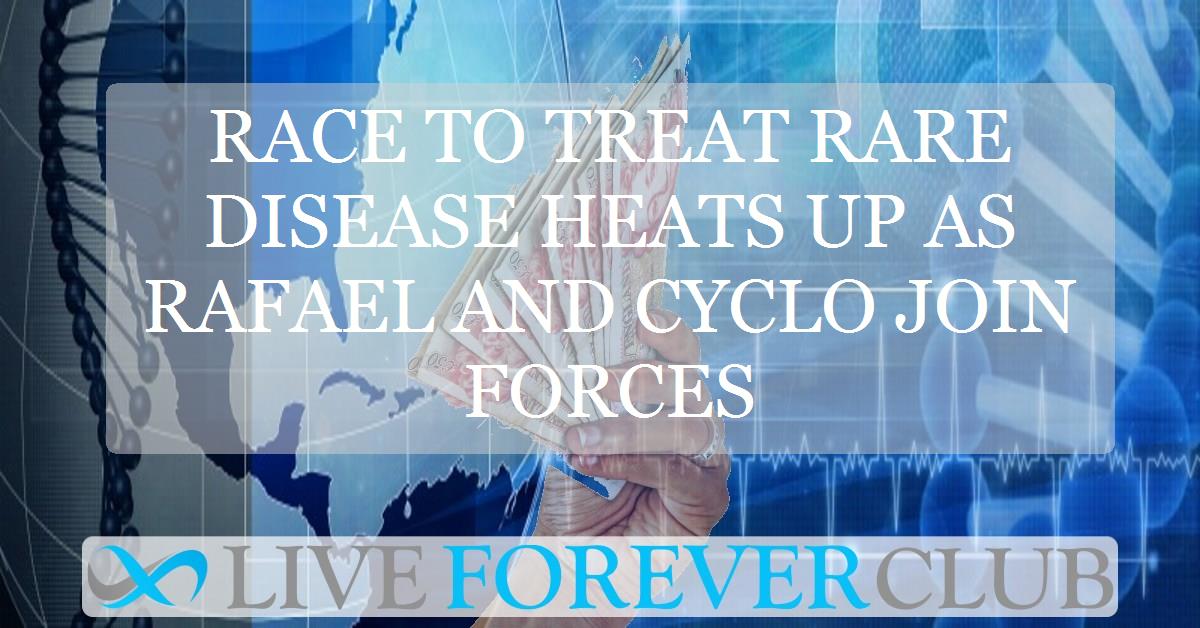 Race to treat rare disease heats up as Rafael and Cyclo join forces