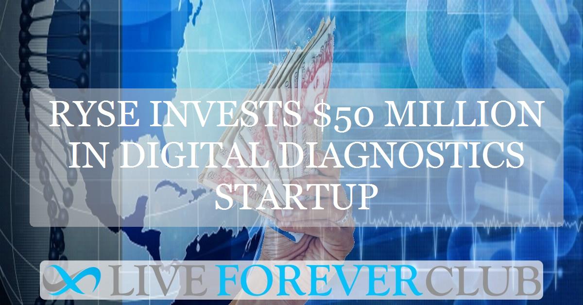 RYSE invests $50 million in digital diagnostics startup
