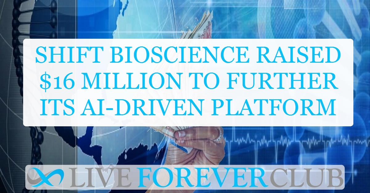 Shift Bioscience raised $16 million to further its AI-driven platform