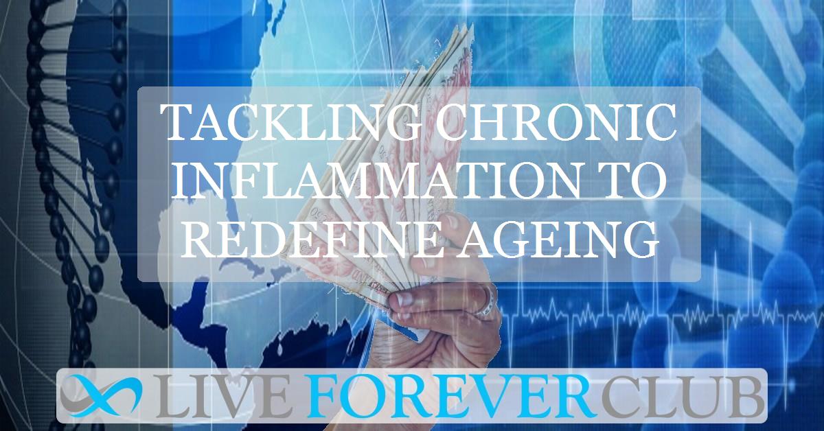 Tackling chronic inflammation to redefine ageing