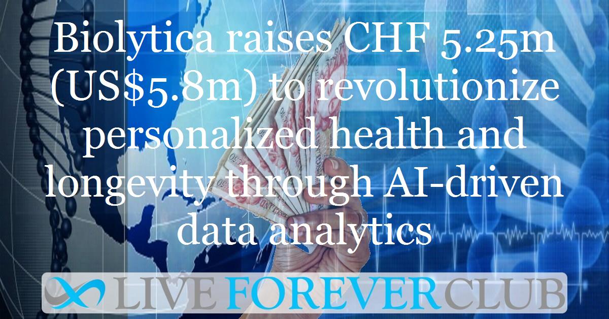 Biolytica raises CHF 5.25m (US$5.8m) to revolutionize personalized health and longevity through AI-driven data analytics