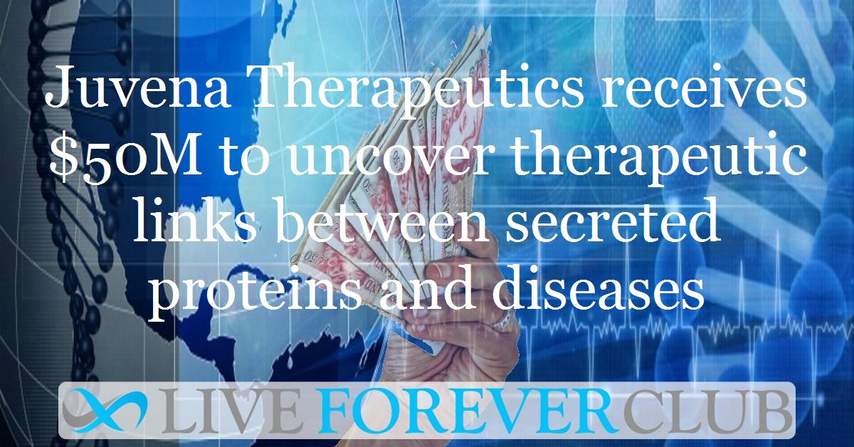 Juvena Therapeutics receives $50M to uncover therapeutic links between secreted proteins and diseases