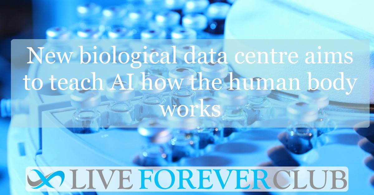 New biological data centre aims to teach AI how the human body works