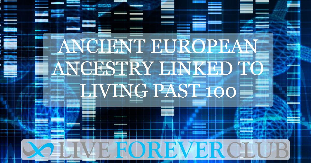 Ancient European ancestry linked to living past 100