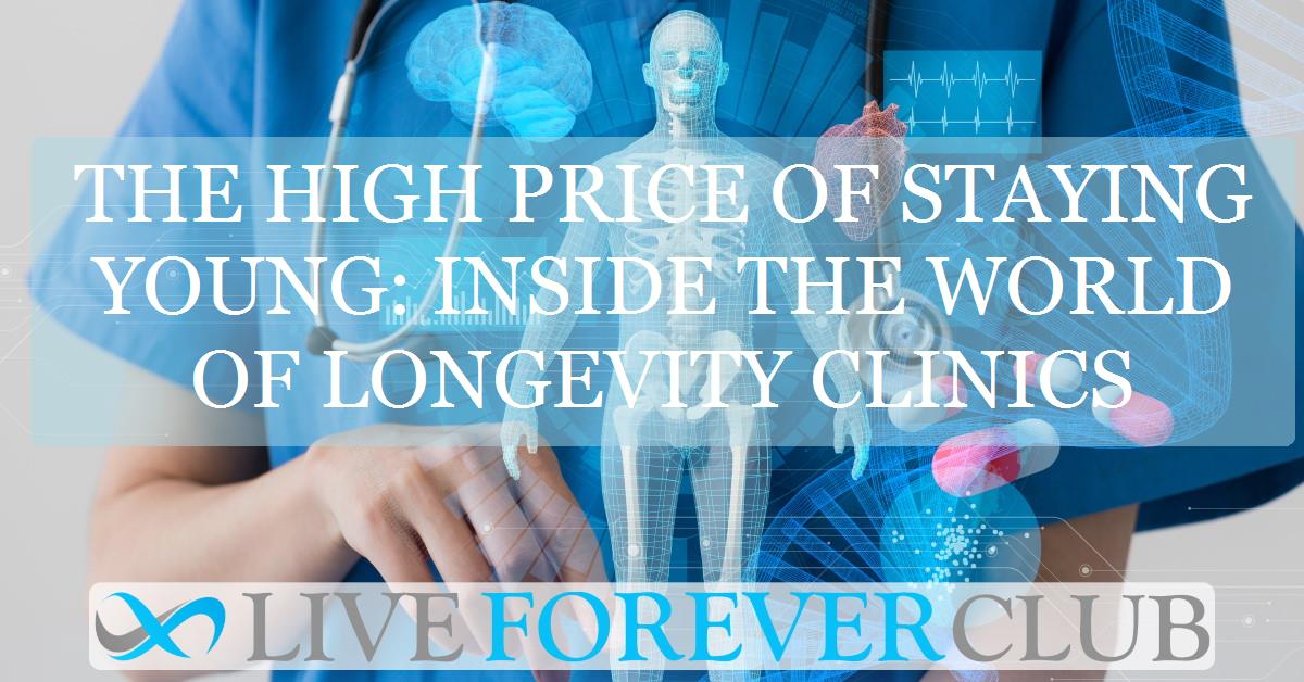 The high price of staying young: inside the world of longevity clinics